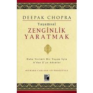 Yaşamsal Zenginlik Yaratmak Deepak Chopra