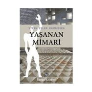 YAŞANAN MIMARI - STEEN EILER RASMUSSEN