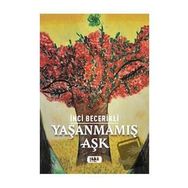 Yaşanmamış Aşk - İnci Becerikli