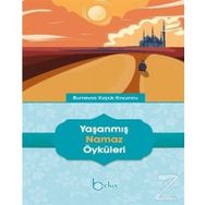 Yaşanmış Namaz Öyküleri - Rümeysa Küçük