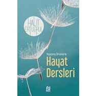 Yaşanmış Örneklerle Hayat Dersleri - Halit Ertuğrul