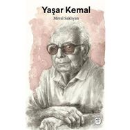 Yaşar Kemal: Çukurova'dan Dünyaya - Meral Saklıyan