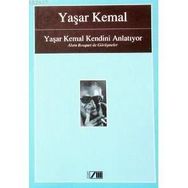 YAŞAR KEMAL KENDINI ANLATIYOR - YAŞAR KEMAL (ISBN:9789754183917)