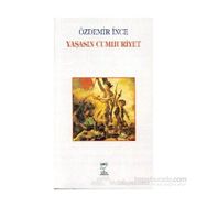 YAŞASIN CUMHURIYET - ÖZDEMİR İNCE