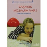 YAŞASIN MESAJIM VAR - JOACHIM FRIEDRICH