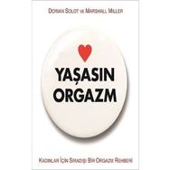 Yaşasın Orgazm - Dorian Solot Marshall Miller