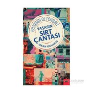 Yaşasın Sırt Çantası Gezginin El Rehberi - Okan Okumuş