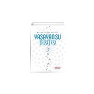 Yaşayan Su Felsefesi Astana Yayınları