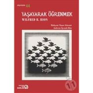 Yaşayarak Öğrenmek - Wilfred R. Bion
