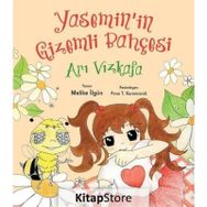 Yasemin’in Gizemli Bahçesi: Arı Vızkafa - Melike İlgün