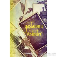 Yaşlanmış Resimler - muharrem akca