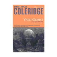 YAŞLI GEMICI - SAMUEL TAYLOR COLERIDGE