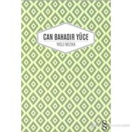 Yaslı Mızıka - Can Bahadır Yüce