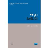 Yaşlı Sağlığı - Sevinç Sütlü