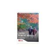 Yaşlılığa Hazır Mıyız - Yakup Dağlı