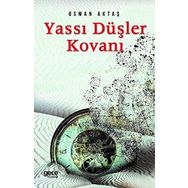 Yassı Düşler Kovanı - Osman Aktaş