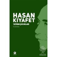 Yatırım Çocukları - Hasan Kıyafet