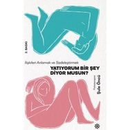 Yatıyorum Bir Şey Diyor Musun - Şule Öncü