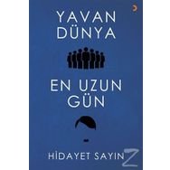 Yavan Dünya En Uzun Gün - Hidayet Sayın