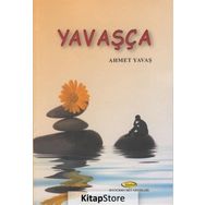 Yavaşça - Ahmet Yavaş