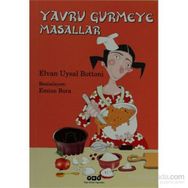 YAVRU GURMEYE MASALLAR - ELVAN UYSAL BOTTONI