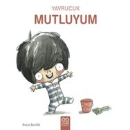 Yavrucuk Mutluyum - 1001 Çiçek Kitaplar