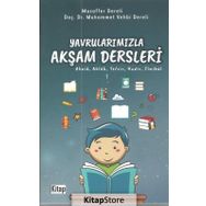 Yavrularımızla Akşam Dersleri - Muhammed Vehbi Dereli