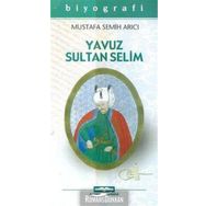 YAVUZ SULTAN SELIM - MUSTAFA SEMIH ARICI