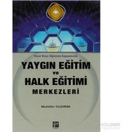 YAYGIN EĞİTİM VE HALK EĞİTİMI MERKEZLERI - MUHITTIN YILDIRIM
