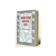 YAYINCILIĞIN DEĞİŞEN YÜZÜ - CEM S. SÜTÇÜ;ERHAN AKYAZI