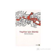 Yaylılar İçin Dörtlü - Mehmet Butakın