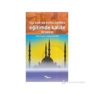 YAZ KUR´AN KURSLARINDA EĞİTİMDE KALITE REHBERI - NAZIF YILMAZ