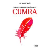 Yazan Kalemlerden Bir Avuç Çumra - Mehmet Seviş