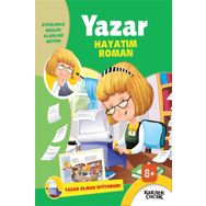 Yazar Hayatım Roman-Yazar Olmak İstiyorum - Kolektif