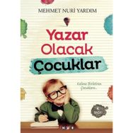 YAZAR OLACAK ÇOCUKLAR - MEHMET NURI YARDIM