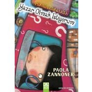 YAZAR OLMAK İSTİYORUM - PAOLA ZANNONER