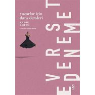 Yazarlar İçin Dans Dersleri - Zadie Smith