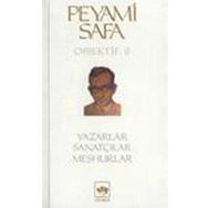 Yazarlar, Sanatçılar, Meşhurlar (Objektif: 6) - Peyami Safa