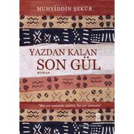 Yazdan Kalan Son Gül - Muhyiddin Shakoor