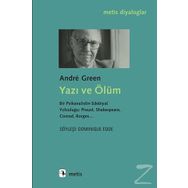 Yazı ve Ölüm - Andre Green