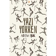Yazı Yokken - Adem Işık