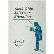 Yazık Oldu Süleyman Efendi`ye - Zarif Yayınları