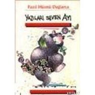YAZILARI SEVEN AYI - FAZIL HÜSNÜ DAĞLARCA
