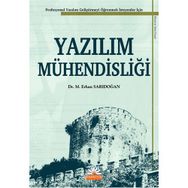 YAZILIM MÜHENDİSLİĞİ PROFESYONEL YAZILIM GELİŞTİRMEYİ ÖĞRENMEK İSTEYENLER İÇİN - M. ERHAN SARIDOĞAN
