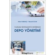 Yazılım Sistemleri İçerisinde Depo Yönetimi - Altan Kabakçı