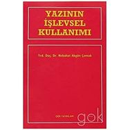 Yazının İşlevsel Kullanımı - Nebahat Akgün Çomak