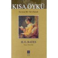 Yazınsal Bir Tür Olarak Kısa Öykü - H.E. Bates