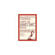 Yazınsal Yapıt ve Ahmet Ümit Nasıl Okunabilir? - Onur Bilge Kula
