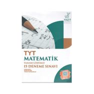 Yazıt Yayınları TYT Matematik Tamamı Çözümlü 15 Deneme Sınavı