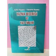 Yazma Becerisi ve Yazı Türleri - Fahrettin Koyuncu
